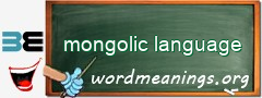 WordMeaning blackboard for mongolic language